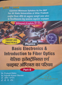 Image of BSC 4 SEM PART B PHYSICS BASIC ELECTRONICS & I F O